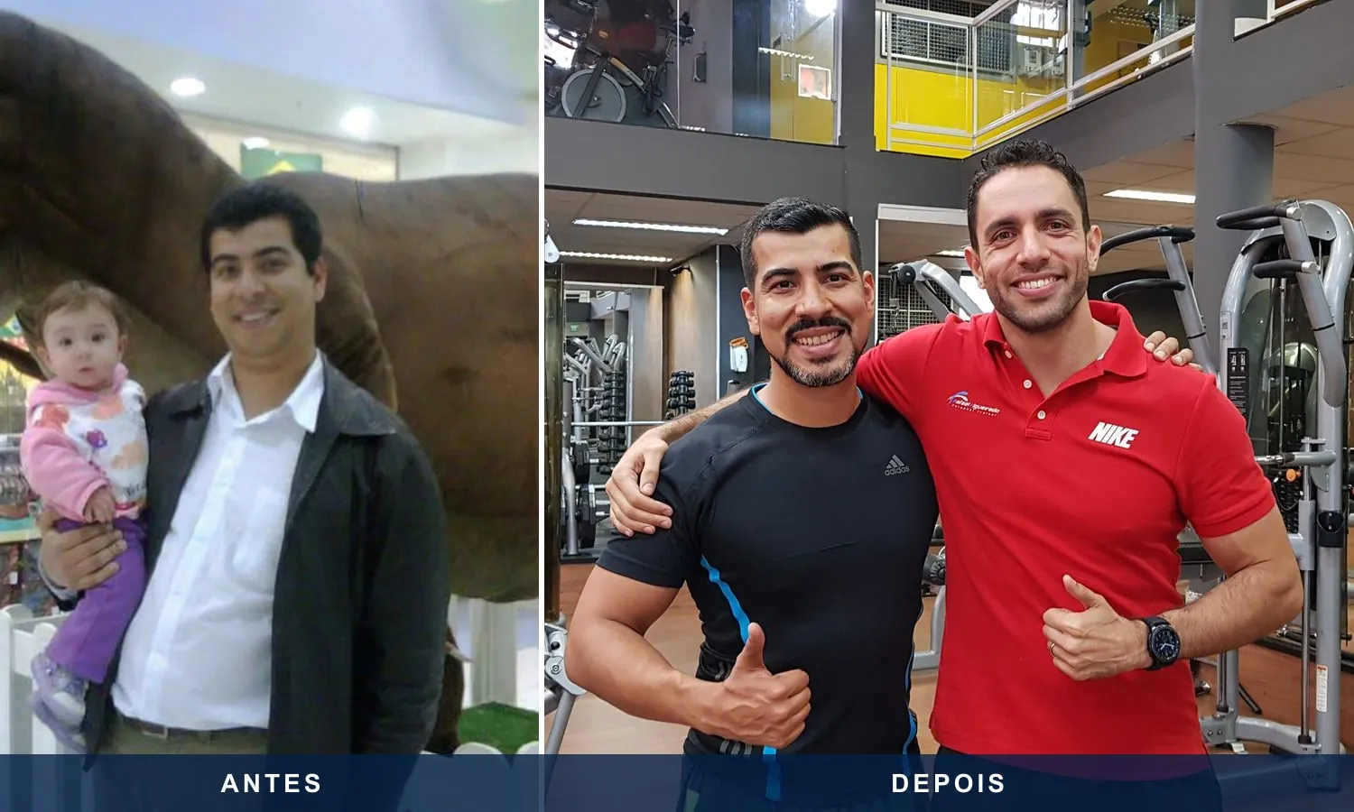 Antes e depois de Wesbley Maciel: antes, mais pesado, com a filha no colo; depois, mais magro e forte, abraçado com o Rafael na academia