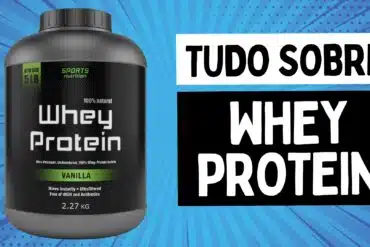 tudo sobre whey protein