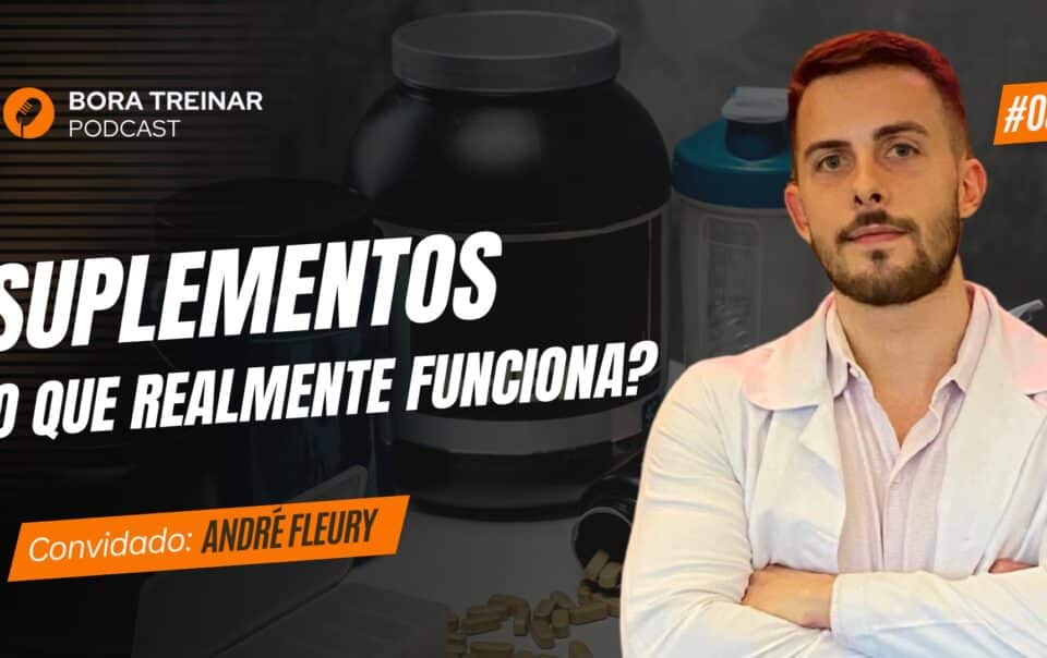 podcast suplementos nutricionista Andre Fleury